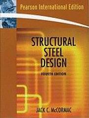 STRUCTURAL STEEL DESIGN 4/E