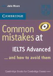Common Mistakes at IELTS Advanced and How to Avoid Them