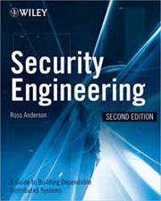 SECURITY ENGINEERINGGA GUIDE TO BUILDING DEPENDABLE DISTRIBUTED SYSTEMS 2/E