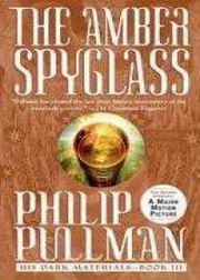 His Dark Materials, Book 3GAmber Spyglass