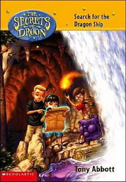 Secrets of Droon, No.18�GSearch For The Dragon Ship