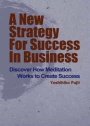 A New Strategy for Success in Business�G�W�Z�ھ��R�����@�u�@�O(�^�媩)
