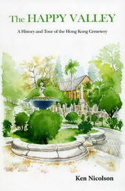 The Happy ValleyGA History and Tour of the Hong Kong Cemetery