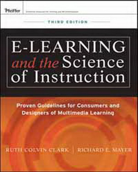 E-LEARNING AND THE SCIENCE OF INSTRUCTION 3/E