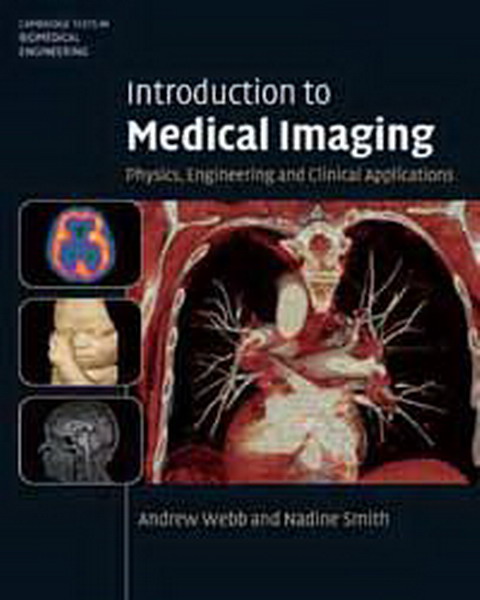 INTRODUCTIONTOMEDICALIMAGINGGPHYSICSAENGINEERINGANDCLINICALAPPLICATIONS
