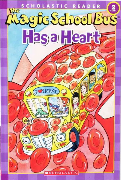 Scholastic Reader Level (2)G Magic School Bus Has A Heart