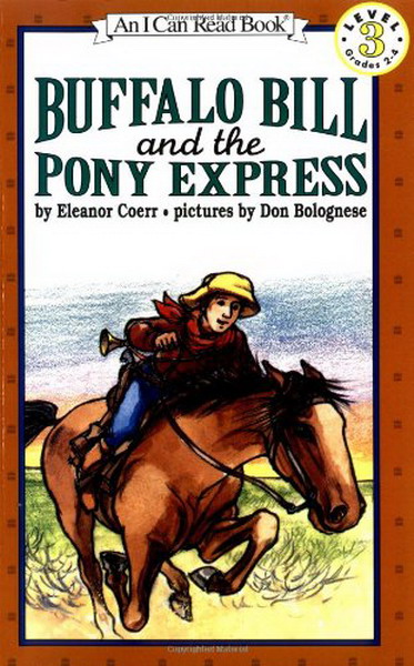 An I Can Read Book Level 3G Buffalo Bill and the Pony Express
