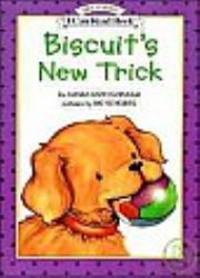 An I Can Read My First I Can Read Book: Biscuit＇s New Trick