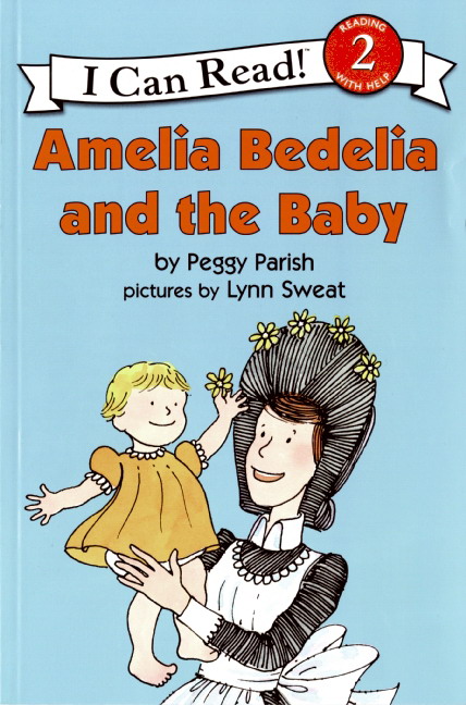 An I Can Read Book Level (2)G Amelia Bedelia and the Baby