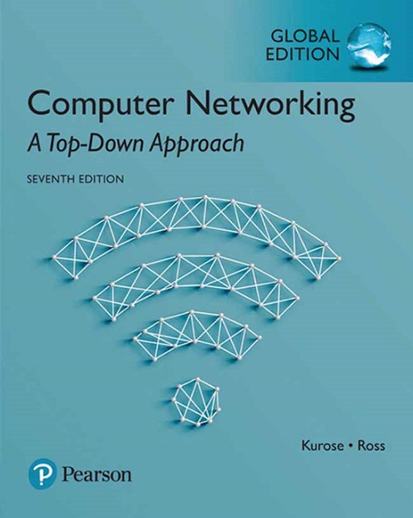 COMPUTER NETWORKINGGA TOP-DOWN APPROACH 7/E (GE)