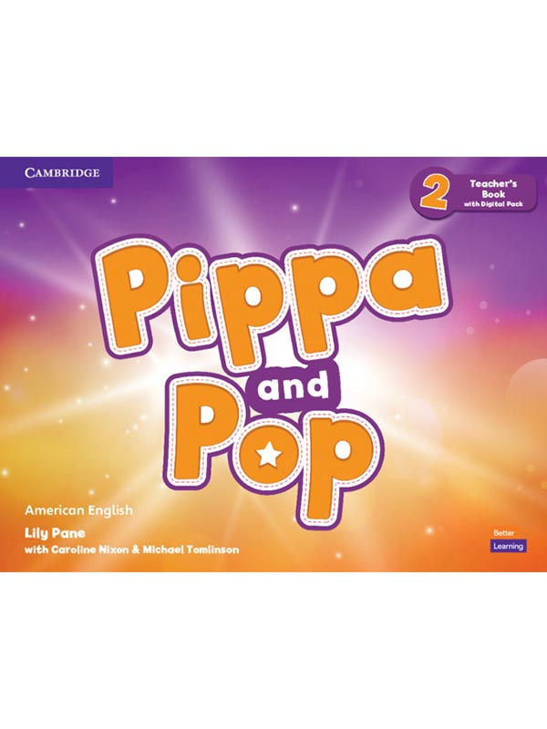Pippa and Pop Level 2 Teachers Book with Digital Pack American English