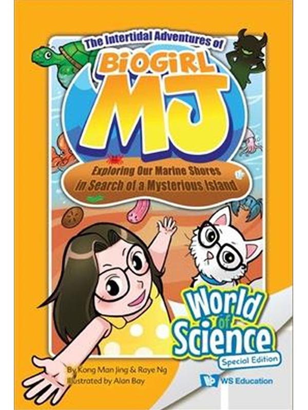 The Intertidal Adventures of Biogirl MJGExploring Our Marine Shores in Search of a Mysterious Island