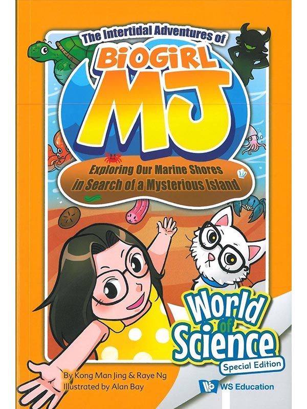 The Intertidal Adventures of Biogirl MJGExploring Our Marine Shores in Search of a Mysterious Island