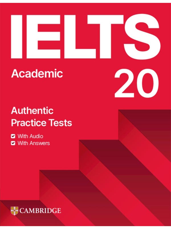 Ielts 20 Practice Test Academic Student��s Book with Answers with Digital Pack
